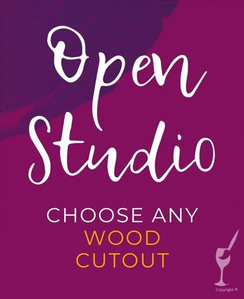 *Open Studio* Pick 2 Wood Cutouts